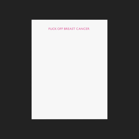TERRAPIN "FUCK OFF BREAST CANCER" NOTE PAD