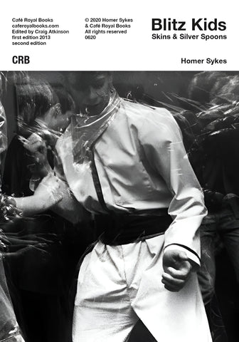 Homer Sykes — Blitz Kids Skins &amp; Silver Spoons