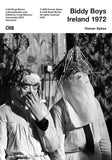 Homer Sykes — Biddy Boys 1972