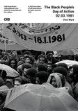 Vron Ware — The Black People’s Day of Action 02.03.1981