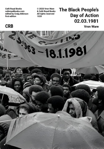 Vron Ware — The Black People’s Day of Action 02.03.1981