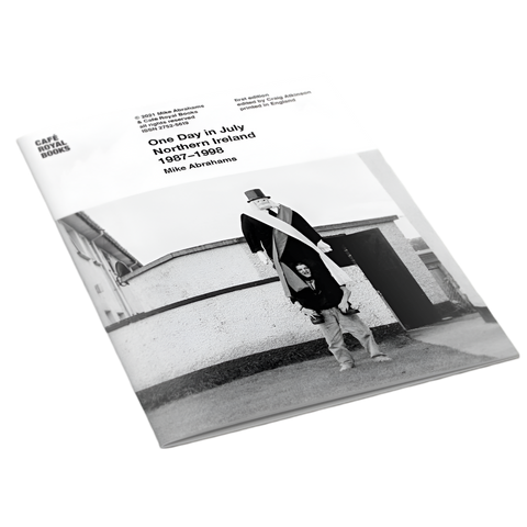 Mike Abrahams — One Day in July Northern Ireland 1987–1998