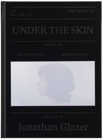 A24-Under the Skin Screenplay Book
