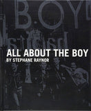 ALL ABOUT THE BOY BY STEPHANE RAYNOR
