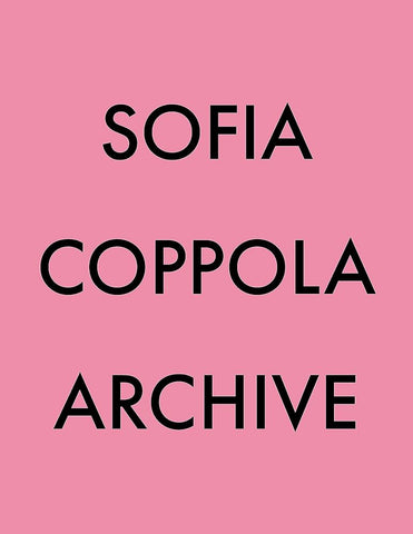 ARCHIVE - SOFIA COPPOLA