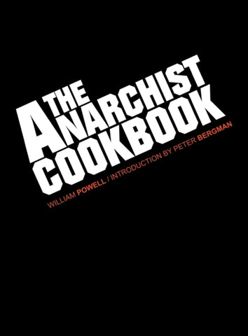 THE ANARCHISTS COOKBOOK